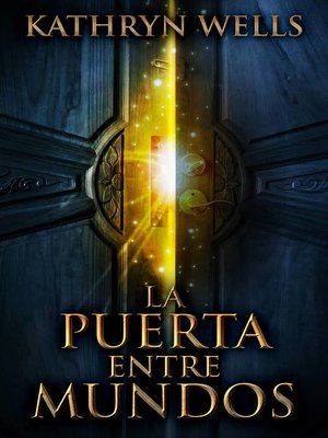 cover image of La Puerta Entre Mundos